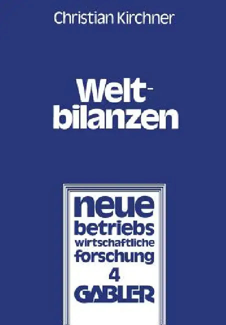 Buy Weltbilanzen (English, Christian Kirchner) — BookShops.in