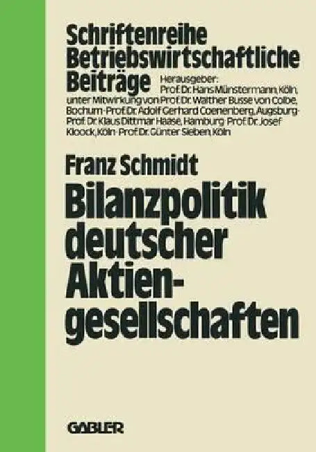 Buy Bilanzpolitik Deutscher Aktiengesellschaften (English, Franz Schmidt) — BookShops.in