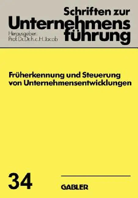 Buy Früherkennung Und Steuerung Von Unternehmensentwicklungen (English, H. Jacob) — BookShops.in
