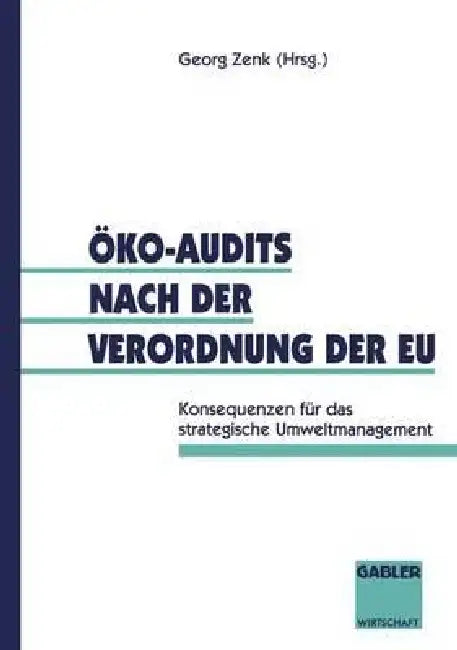Buy Öko-Audits Nach Der Verordnung Der EU (English, Georg Zenk) — BookShops.in