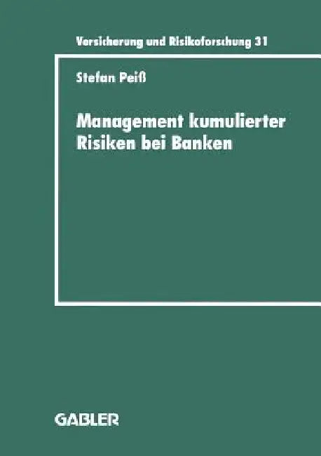 Buy Management Kumulierter Risiken Bei Banken (English, Stefan Peiß) — BookShops.in