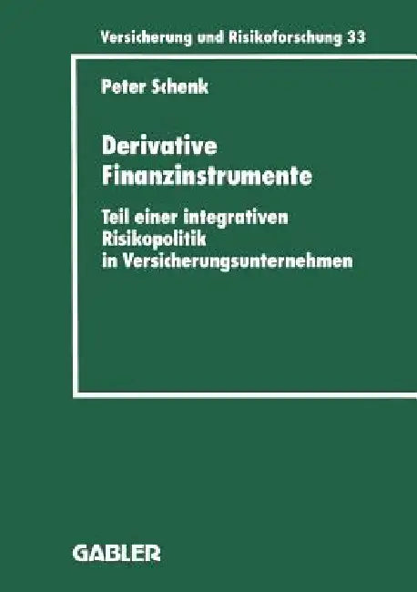 Buy Derivative Finanzinstrumente (English, Peter Schenk) — BookShops.in
