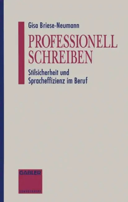 Buy Professionell Schreiben (English, Gisa Briese-Neumann) — BookShops.in