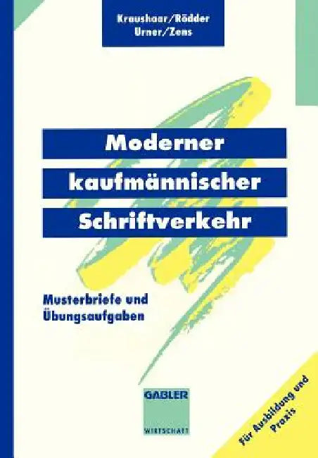 Buy Moderner Kaufmännischer Schriftverkehr (English, Beate Kraushaar | Evelin Rödder | Gabriele Urner) — BookShops.in