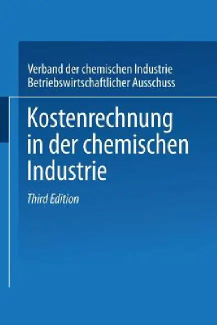 Buy Kostenrechnung in Der Chemischen Industrie (English, Kenneth A. Loparo) โ BookShops.in
