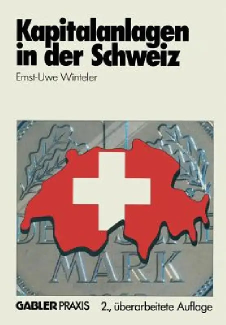 Buy Kapitalanlagen in Der Schweiz (English, Ernst-Uwe Winteler) — BookShops.in