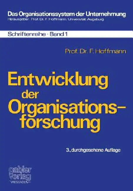 Buy Entwicklung Der Organisationsforschung (English, Friedrich Hoffmann) — BookShops.in
