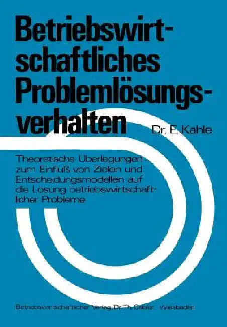 Buy Betriebswirtschaftliches Problemlösungsverhalten (English, Egbert Kahle) — BookShops.in