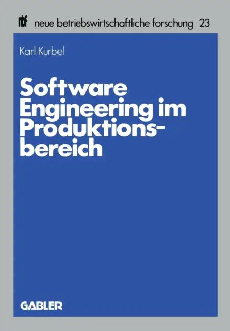Buy Software Engineering Im Produktionsbereich (English, Karl Kurbel) — BookShops.in