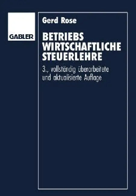Buy Betriebswirtschaftliche Steuerlehre (English, Gerd Rose) — BookShops.in