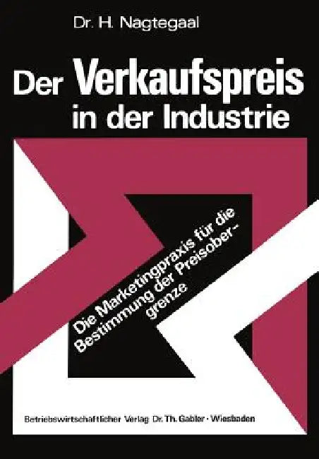 Buy Der Verkaufspreis in Der Industrie (English, Heinz Nagtegaal) — BookShops.in