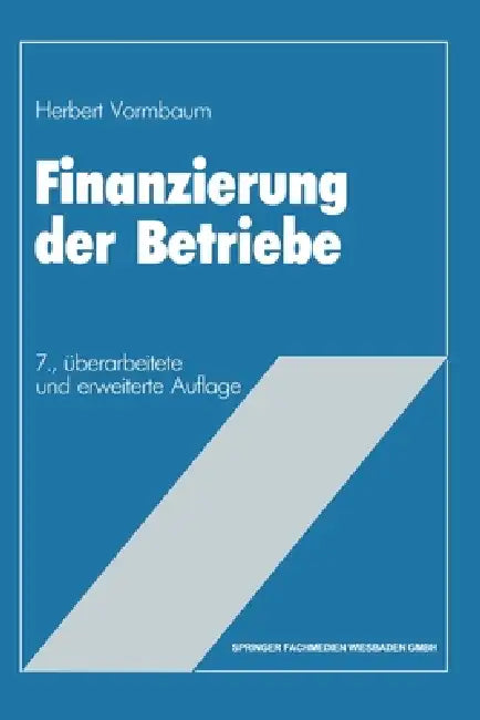 Buy Finanzierung der Betriebe (English, Herbert Vormbaum) — BookShops.in