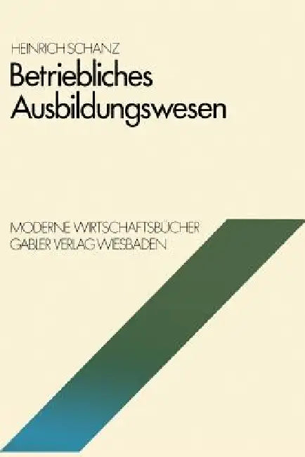 Buy Betriebliches Ausbildungswesen (English, Heinrich Schanz) — BookShops.in