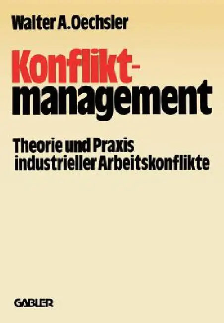 Buy Konfliktmanagement (English, Walter A. Oechsler) — BookShops.in