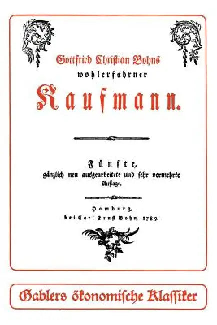 Buy Der Wohlerfahrne Kaufmann (English, Gottfried Christian Bohn) — BookShops.in