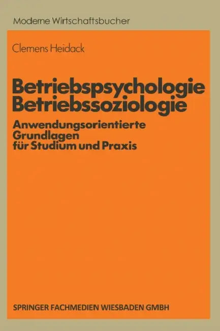 Buy Betriebspsychologie/Betriebssoziologie (English, Clemens Heidack) — BookShops.in