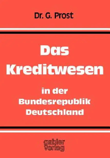 Buy Das Kreditwesen in Der Bundesrepublik Deutschland (English, Gerhard Prost) — BookShops.in