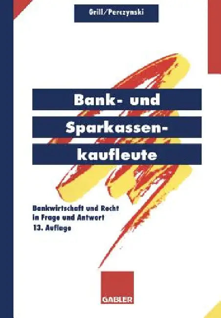 Buy Bank- Und Sparkassenkaufleute (English, Wolfgang Grill) — BookShops.in