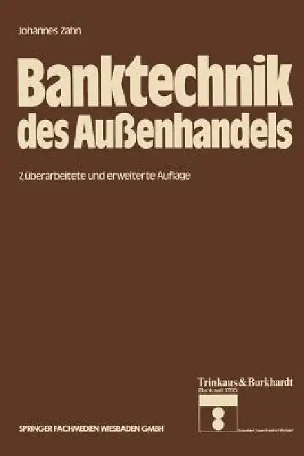 Buy Banktechnik Des Außenhandels (English, Johannes C. D. Zahn) — BookShops.in