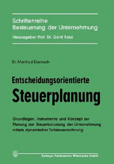 Buy Entscheidungsorientierte Steuerplanung (English, Manfred Eisenach) — BookShops.in