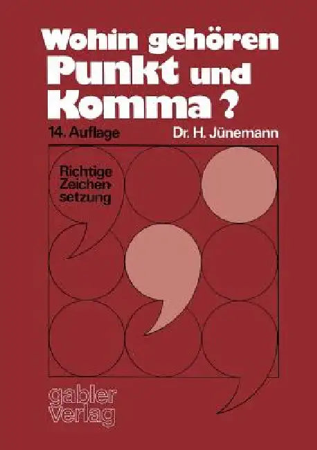 Buy Wohin Gehören Punkt Und Komma? (English, Hans Jünemann) — BookShops.in
