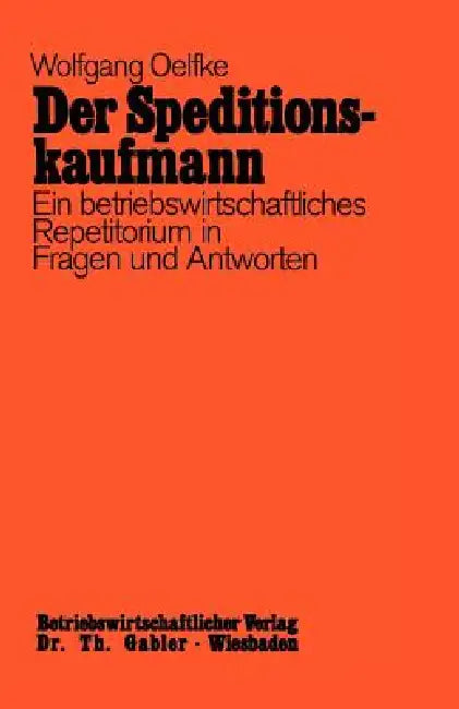 Buy Der Speditionskaufmann (English, Wolfgang Oelfke) — BookShops.in