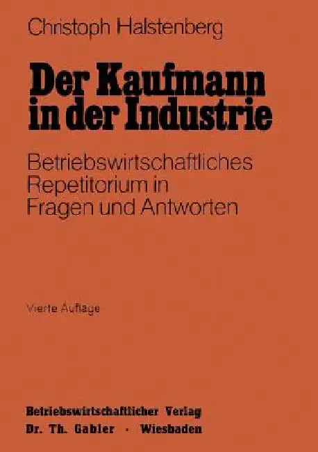 Buy Der Kaufmann in Der Industrie (English, Christoph Halstenberg) — BookShops.in