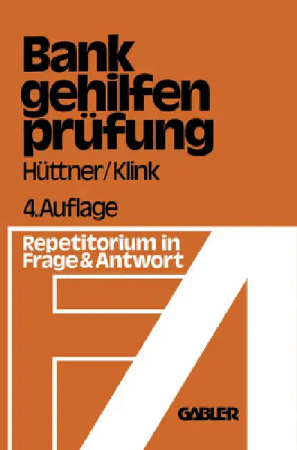 Buy Die Bankgehilfenprüfung in Frage und Antwort (English, Hans Klink | Erich Hüttner) — BookShops.in
