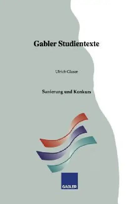 Buy Sanierung Und Konkurs (English, Ulrich Glaser) — BookShops.in