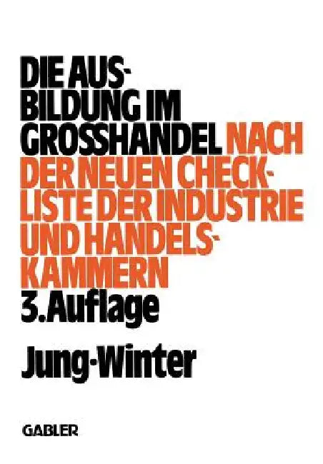 Buy Die Ausbildung Im Großhandel (English, Peter Jung | Franz-Josef Winter) — BookShops.in