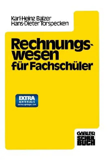 Buy Rechnungswesen Für Fachschüler (English, Dipl -Hdl Karlheinz Balzer | Prof Dr H. -D Torspecken) — BookShops.in