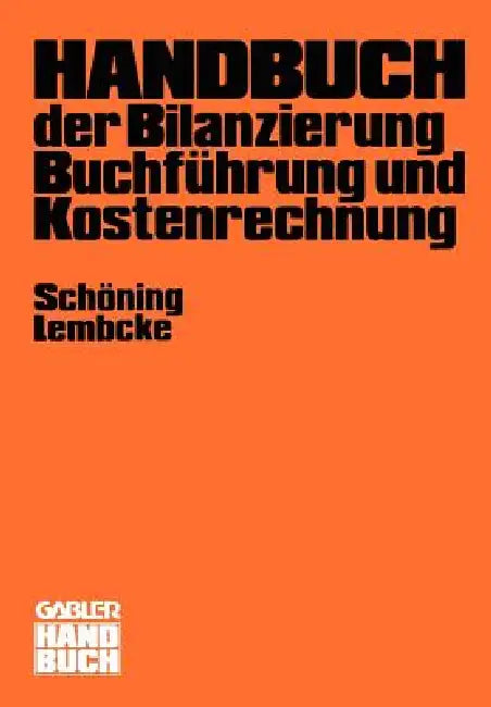 Buy Handbuch Der Bilanzierung, Buchführung Und Kostenrechnung (English, Hans Schöning) — BookShops.in