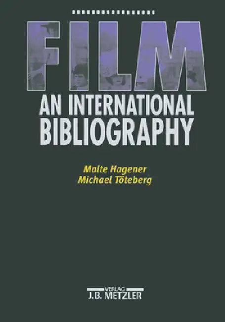 Buy Film - An International Bibliography (English, Malte Hagener | Michael Töteberg) — BookShops.in