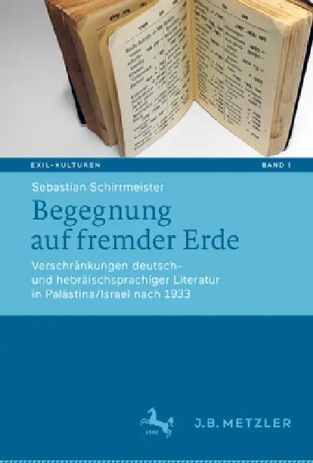 Buy Begegnung Auf Fremder Erde (English, Sebastian Schirrmeister) — BookShops.in