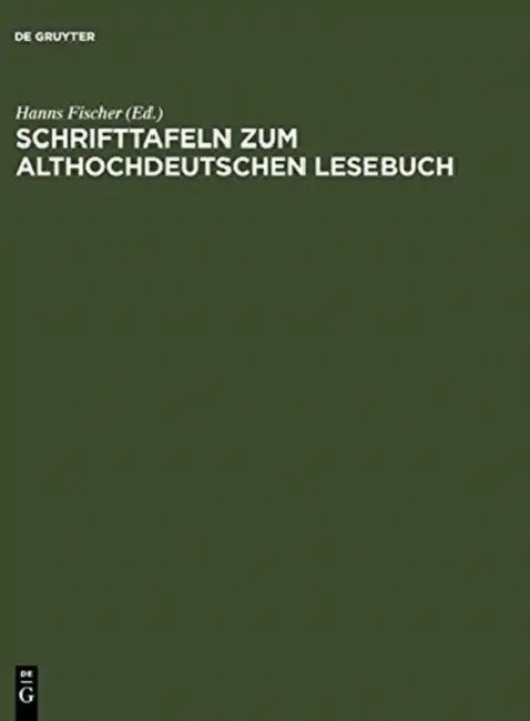 Buy Schrifttafeln Zum Althochdeutschen Lesebuch (English, Hanns (EDT) Fischer) — BookShops.in