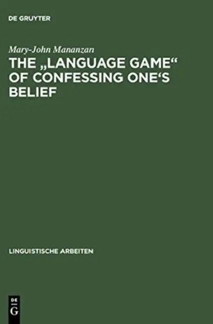 Buy The Language Game of Confessing One's Belief (English, Mary-John Mananzan) — BookShops.in