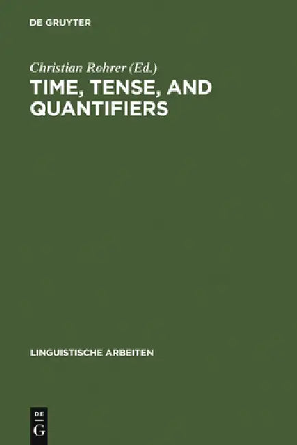 Buy Time, Tense, and Quantifiers (English, Christian Rohrer) — BookShops.in