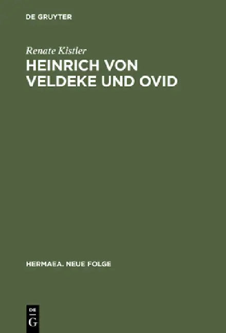 Buy Heinrich von Veldeke und Ovid (English, Renate Kistler) — BookShops.in
