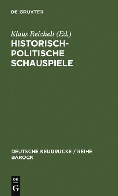 Buy Historisch-politische Schauspiele (English, Klaus Reichelt) — BookShops.in