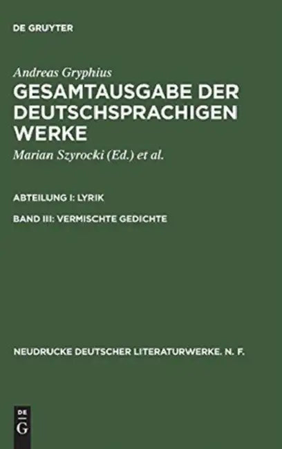 Buy Gesamtausgabe Der Deutschsprachigen Werke, Band III, Vermischte Gedichte (English, Marian Szyrocki) — BookShops.in