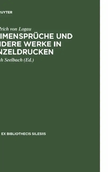 Buy Reimensprche Und Andere Werke in Einzeldrucken (English, Ulrich Seelbach | Friedrich Von Logau) — BookShops.in