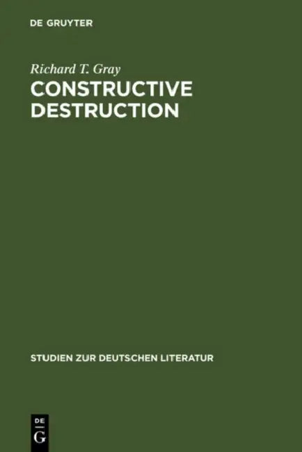 Buy Constructive Destruction (English, Richard T. Gray) β BookShops.in