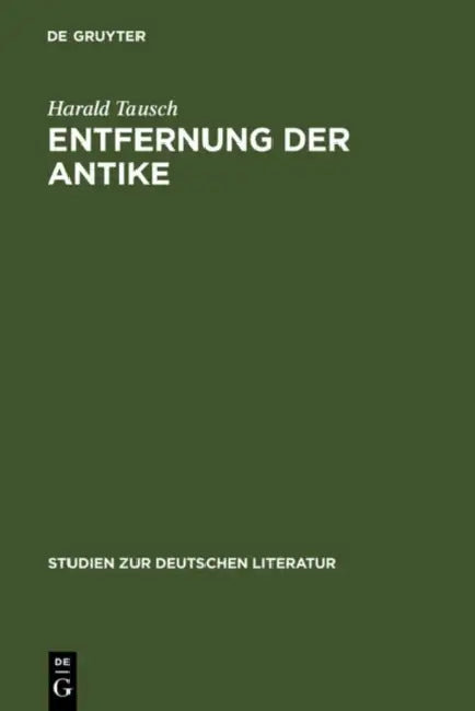 Buy Entfernung der Antike (English, Harald Tausch) — BookShops.in
