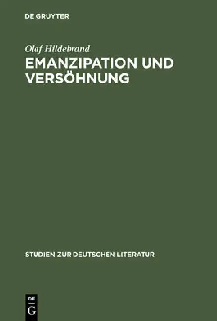 Buy Emanzipation Und Versöhnung (English, Olaf Hildebrand) — BookShops.in