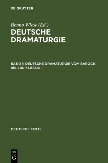 Buy Deutsche Dramaturgie Vom Barock Bis Zur Klassik (English, Benno Wiese) — BookShops.in