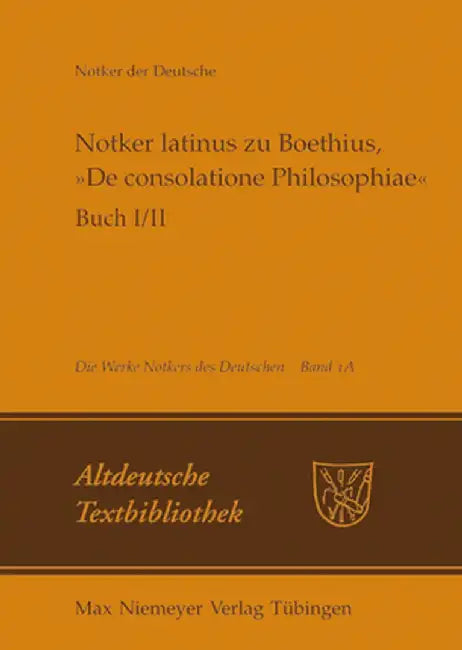 Buy Notker Latinus Zu Boethius, de Consolatione Philosophiae (English, Petrus W. Tax) — BookShops.in