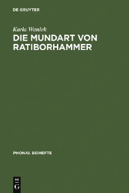 Buy Die Mundart von Ratiborhammer (English, Karla Waniek) — BookShops.in