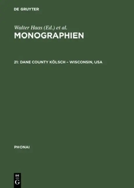 Buy Monographien, 21, Dane County Kölsch - Wisconsin, USA (English, Peter McGraw) — BookShops.in
