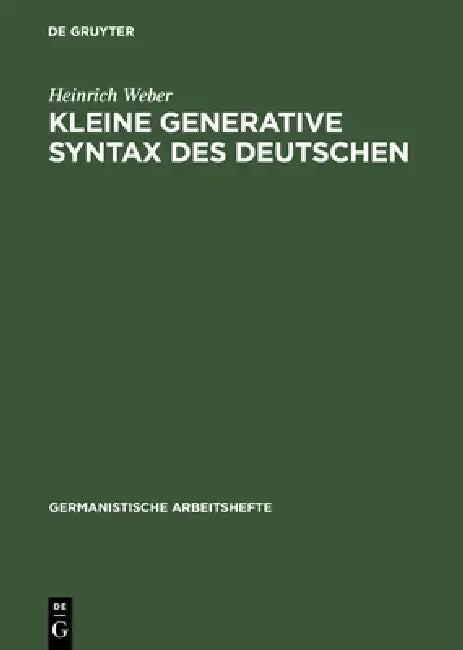 Buy Kleine Generative Syntax Des Deutschen (English, Heinrich Weber) — BookShops.in