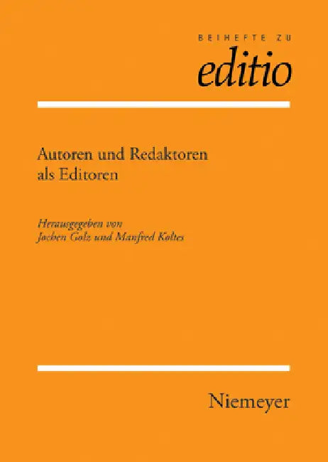 Buy Autoren Und Redaktoren ALS Editoren (English, Jochen Golz | Manfred A. Koltes) — BookShops.in